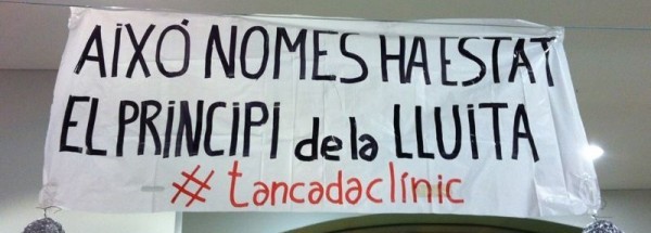 Pancarta de la tancada a l'Hospital Clínic