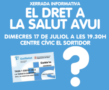 Xerrada informativa "El Dret a la Salut avui"