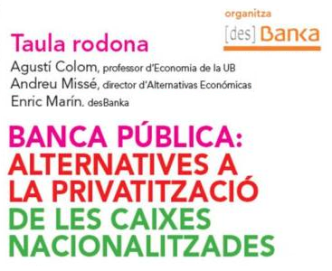 Taula rodona desBanka sobre banca pública