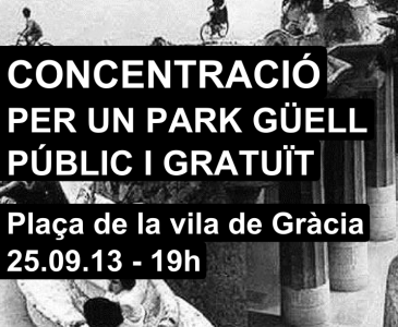 Concentració a Gràcia de la Plataforma Defensem Park Güell .